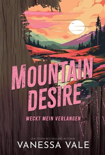 Mountain Desire – weckt mein Verlangen PDF