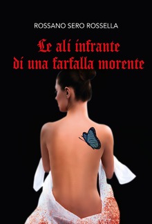 Le ali infrante di una farfalla morente PDF