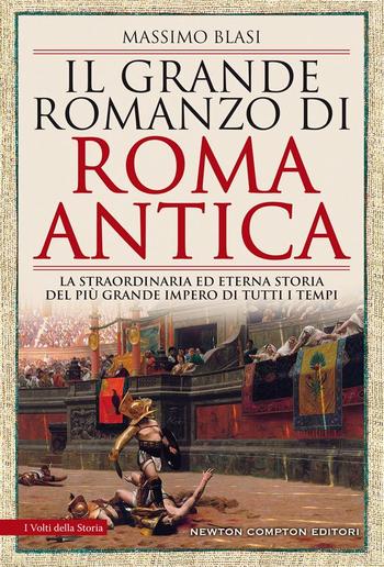 Il grande romanzo di Roma antica PDF