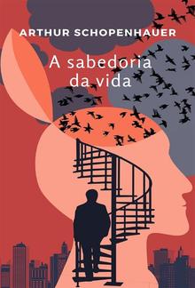 A sabedoria da vida (traduzido) PDF