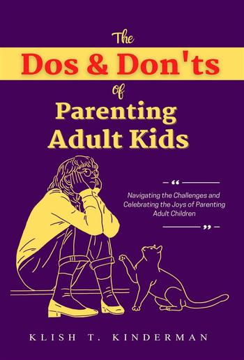 The Dos & Don'ts of Parenting Adult Kids PDF