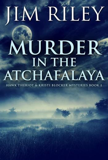 Murder in the Atchafalaya PDF