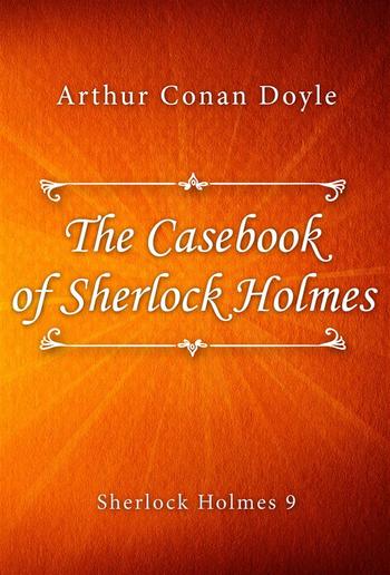 The Casebook of Sherlock Holmes PDF