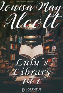 Lulu's Library, Volume 1 (of 3) PDF