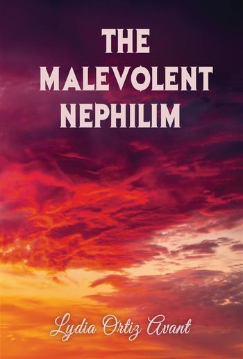 The Malevolent Nephilim PDF