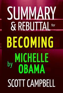 Summary & Rebuttal for Becoming by Michelle Obama PDF