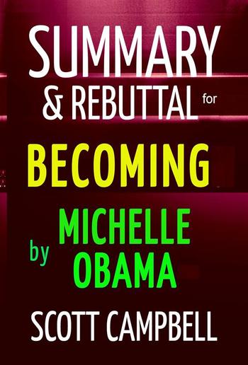 Summary & Rebuttal for Becoming by Michelle Obama PDF