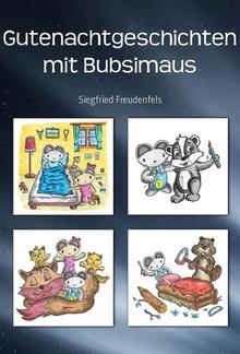 Gutenachtgeschichten mit Bubsimaus PDF