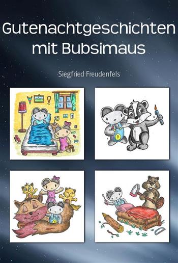 Gutenachtgeschichten mit Bubsimaus PDF Gutenachtgeschichten mit Bubsimaus PDF