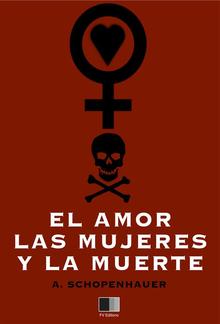 El amor, las mujeres y la muerte PDF