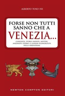 Forse non tutti sanno che a Venezia... PDF