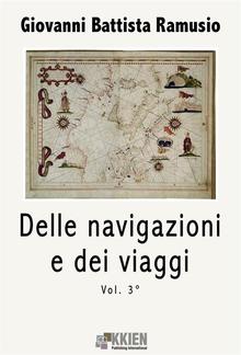 Delle navigazioni e dei viaggi vol. 3 PDF