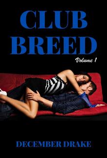 Club Breed: Volume One PDF