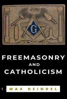 Freemasonry and Catholicism PDF