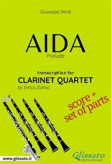 Aida (prelude) Clarinet Quartet - Score & Parts PDF