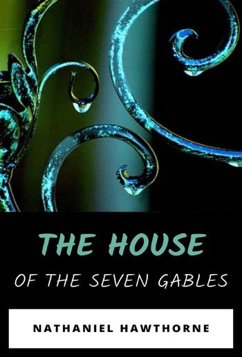 The House of the Seven Gables PDF