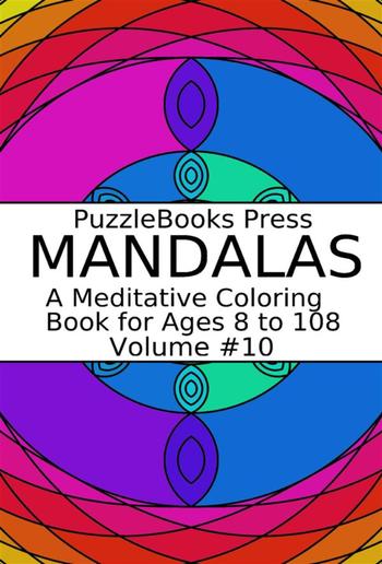PuzzleBooks Press Mandalas - Volume 10 PDF