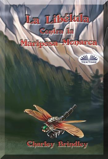 La Libélula Contra La Mariposa Monarca PDF