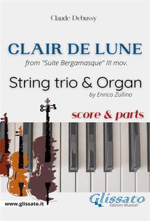 Clair de Lune - String Trio and Organ (score & parts) PDF
