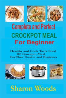 Complete and Perfect Crockpot Meal For Beginner PDF