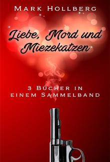 Liebe, Mord und Miezekatzen PDF