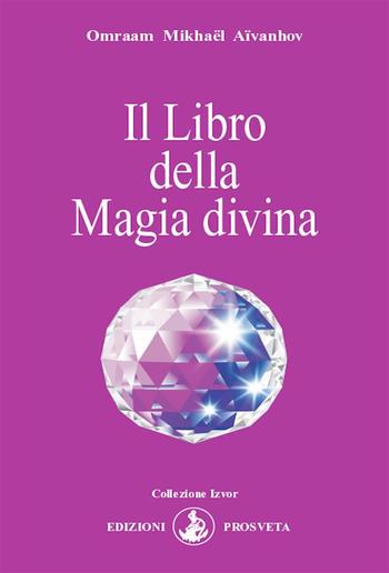 Il Libro della Magia divina PDF Il Libro della Magia divina PDF
