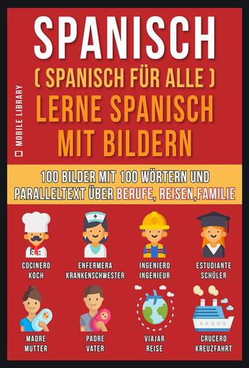 Spanisch (Spanisch für alle) Lerne Spanisch mit Bildern (Vol 1) PDF