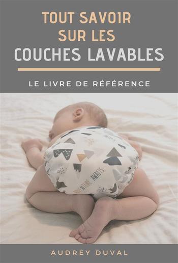 Tout savoir sur les couches lavables PDF Tout savoir sur les couches lavables PDF