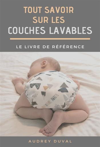 Tout savoir sur les couches lavables PDF