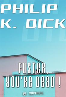 Foster, You're Dead! PDF