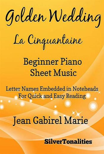 Golden Wedding La Cinquantaine Easiest Piano Sheet Music PDF