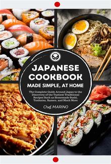 Japanese Cookbook - Made Simple, at Home PDF