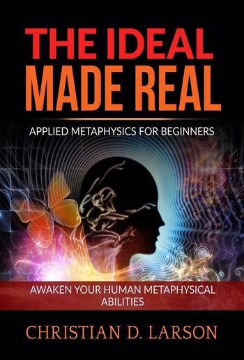 The Ideal made Real (Unabridged edition) PDF