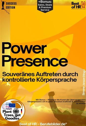 Power Presence – Souveränes Auftreten durch kontrollierte Körpersprache PDF Power Presence – Souveränes Auftreten durch kontrollierte Körpersprache PDF
