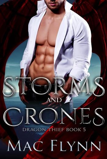 Storms and Crones (Dragon Thief Book 5) PDF
