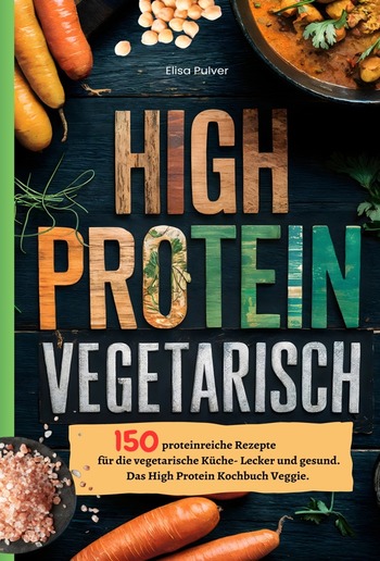High Protein Vegetarisch PDF High Protein Vegetarisch PDF
