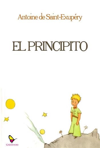 El principito : Un libro para niños y adultos (Paperback) 