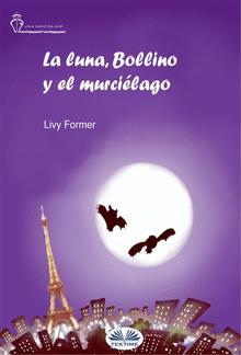 La Luna, Bollino Y El Murciélago PDF