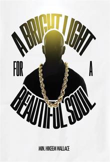 A Bright Light For A Beautiful Soul PDF