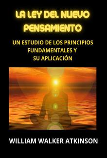 La Ley del Nuevo Pensamiento (Traducido) PDF