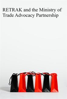 RETRAK and the Ministry of Trade Advocacy Partnership PDF