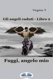 Fuggi, Angelo Mio PDF