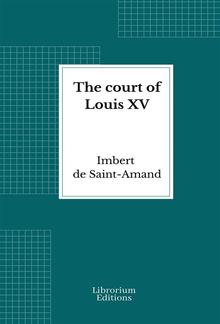 The court of Louis XV PDF