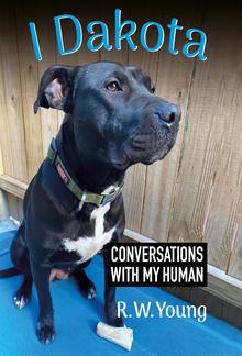 I Dakota: Conversations with My Human PDF