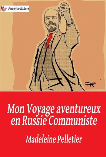 Mon voyage aventureux en Russie communiste PDF