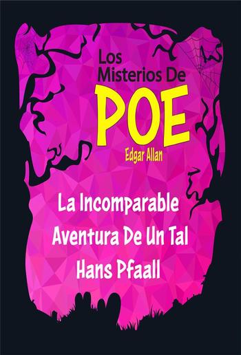 La incomparable aventura de un tal Hans Pfaall - (Anotado) PDF