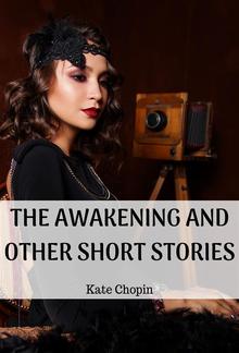 The Awakening And Other Short Stories PDF