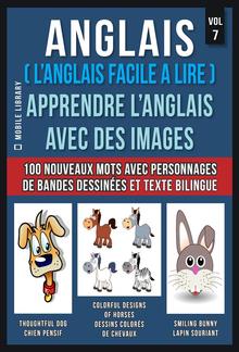 Anglais ( L’Anglais facile a lire ) - Apprendre L’Anglais Avec Des Images (Vol 7) PDF