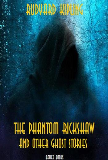 The Phantom Rickshaw and Other Ghost Stories PDF The Phantom Rickshaw and Other Ghost Stories PDF