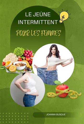 Le Jeûne Intermittent Pour Les Femmes PDF